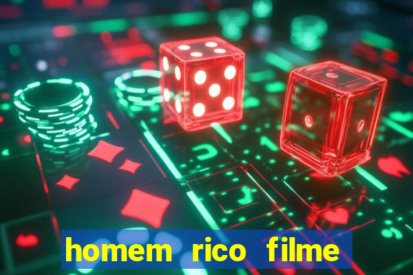 homem rico filme filme homem rico finge ser pobre para